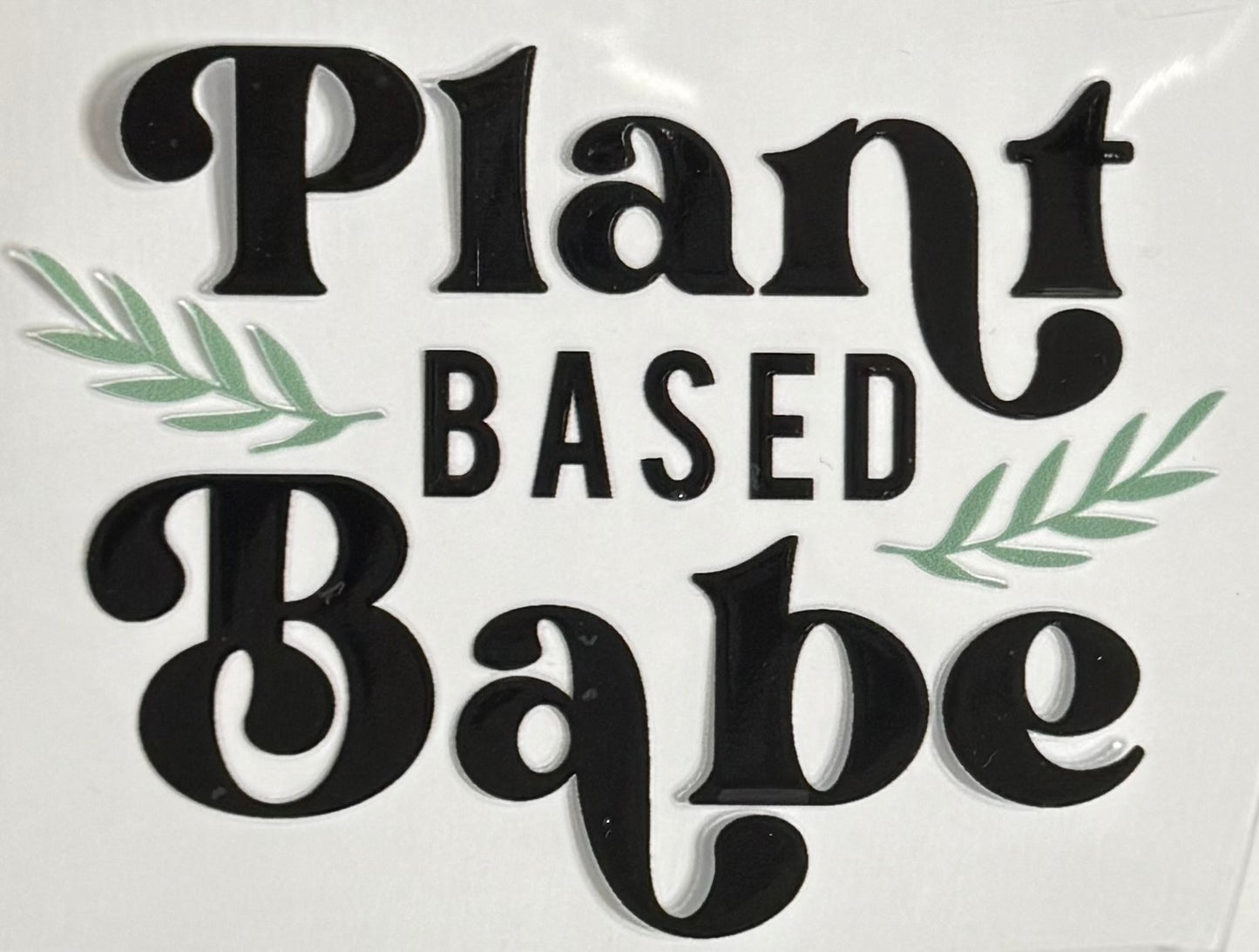 Plant Based Babe CYO 16oz Glass Can Only*