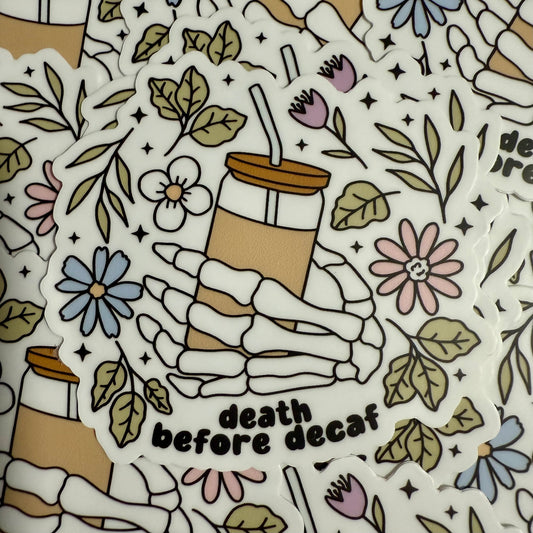 Death Before Decaf Sticker