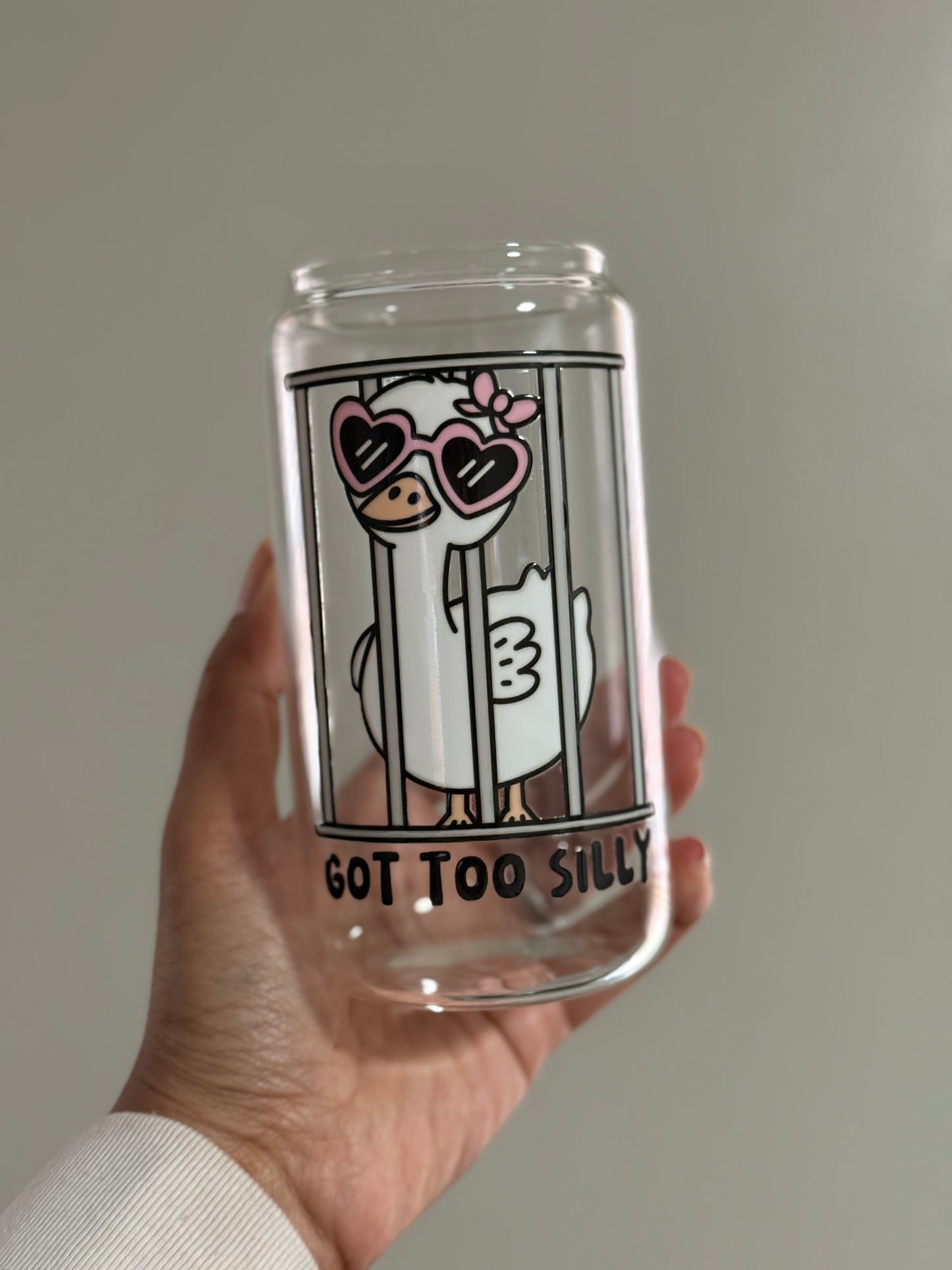 16oz [Double-Sided] Got Too Silly Clear Glass Can Only*