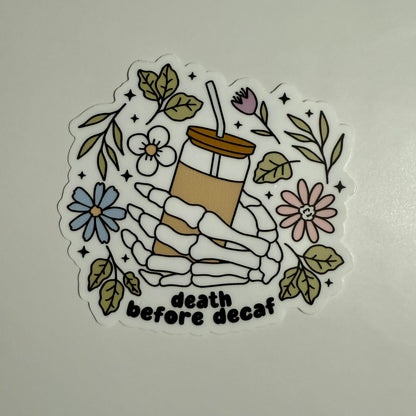 Death Before Decaf Sticker