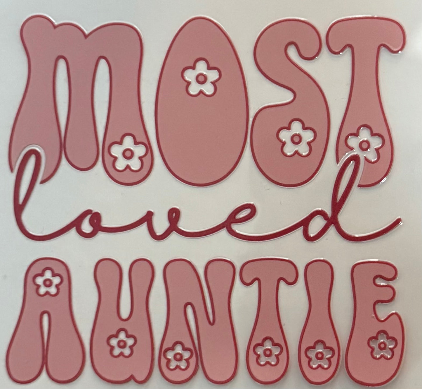 [Double-Sided] Most Loved Auntie CYO 16oz Glass Can Only*