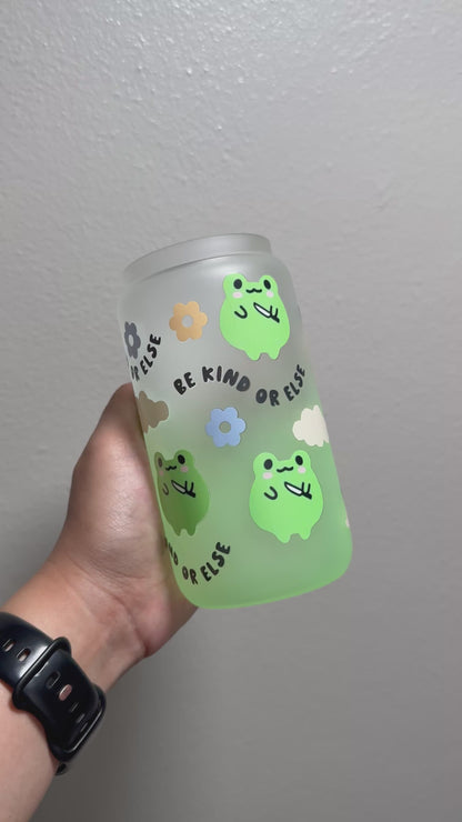 16oz Be Kind or Else Frosted Gradient Green Glass Can Only  *oopsie edition*